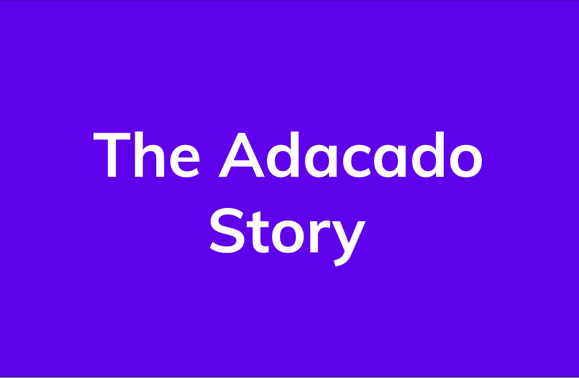 The Adacado Story | Do It Yourself Digital Advertising