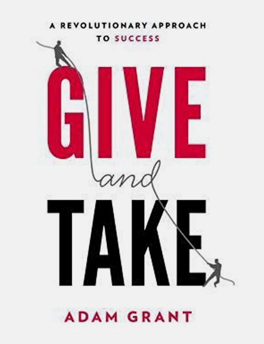 Give and Take – Adam Grant