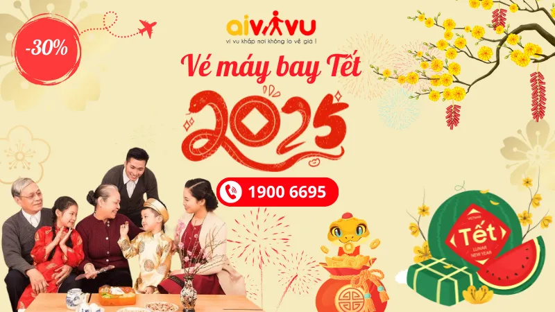 Vé máy bay Tết 2025 Ất Tỵ mới cập nhật tại Aivivu