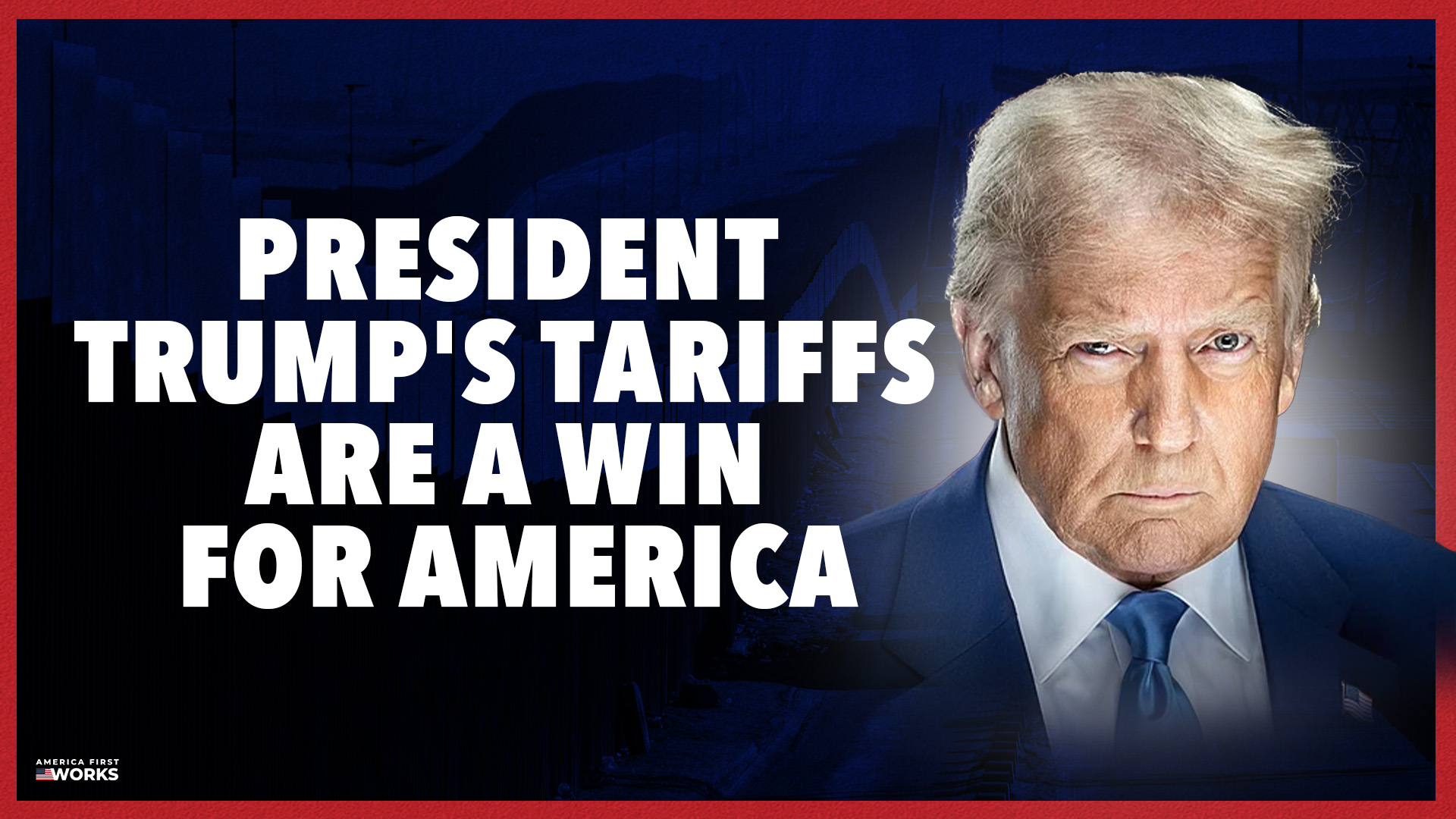 President Trump’s Reciprocal Tariffs are a Win for America - America First Works