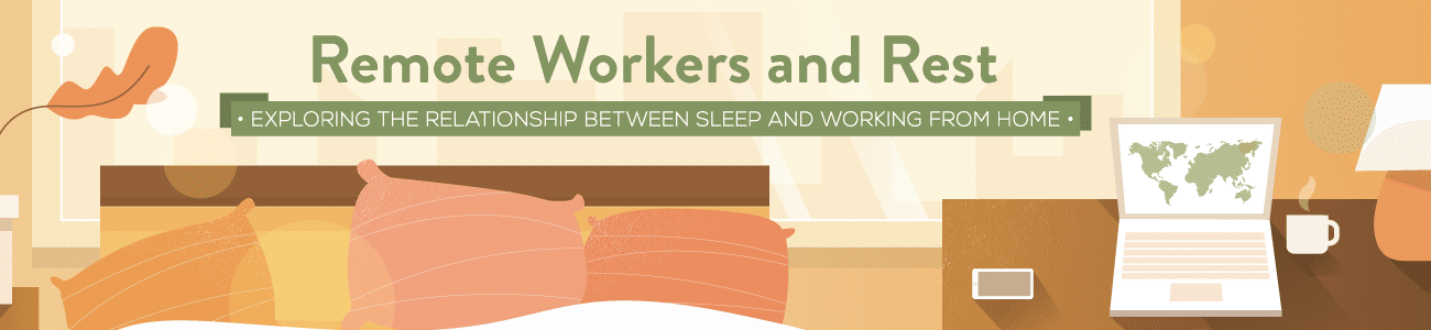 Remote Workers and Rest - Amerisleep