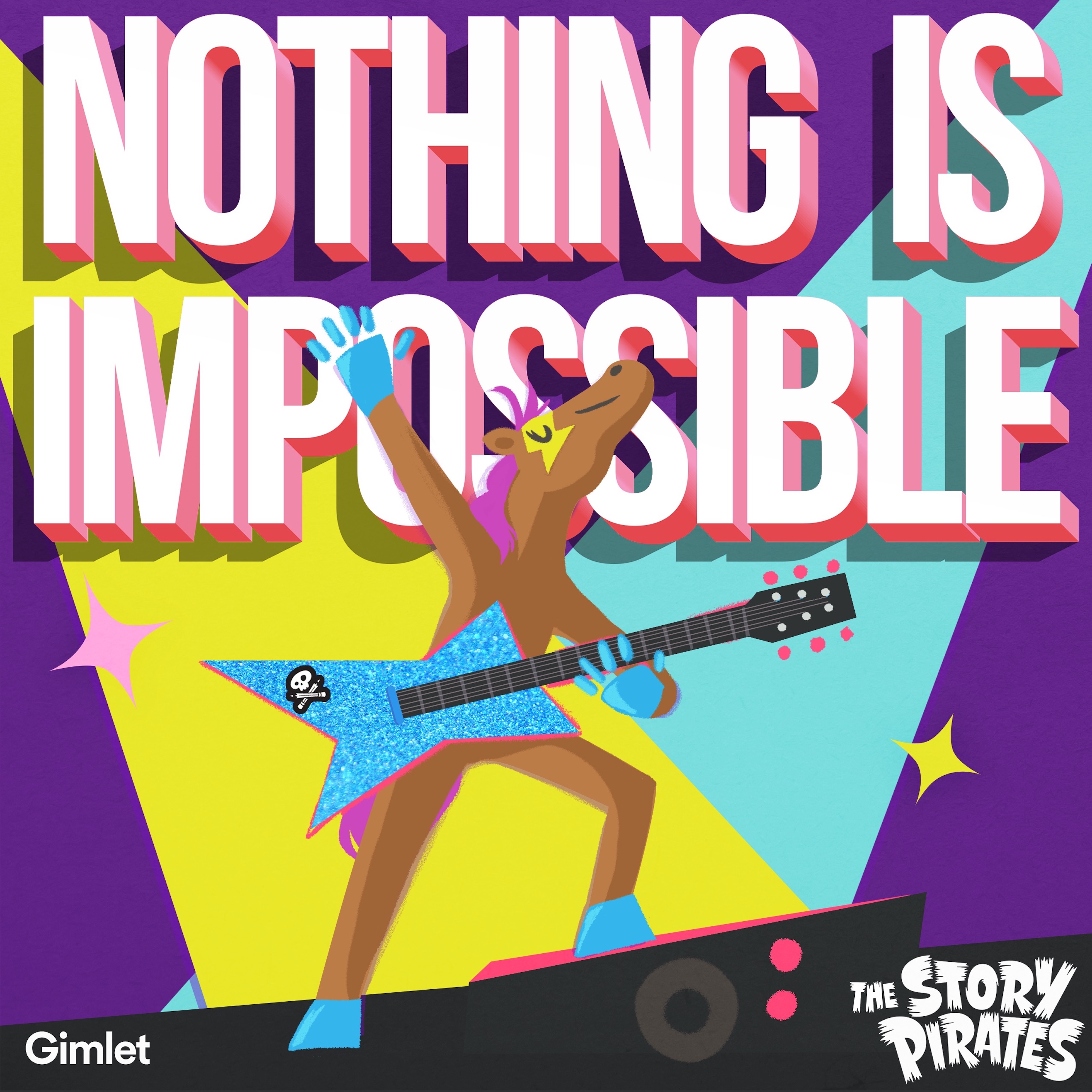 The Story Pirates "Nothing Is Impossible" Album for Kids - A Nation of Moms