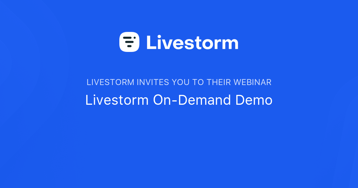 Livestorm On-Demand Demo | Livestorm