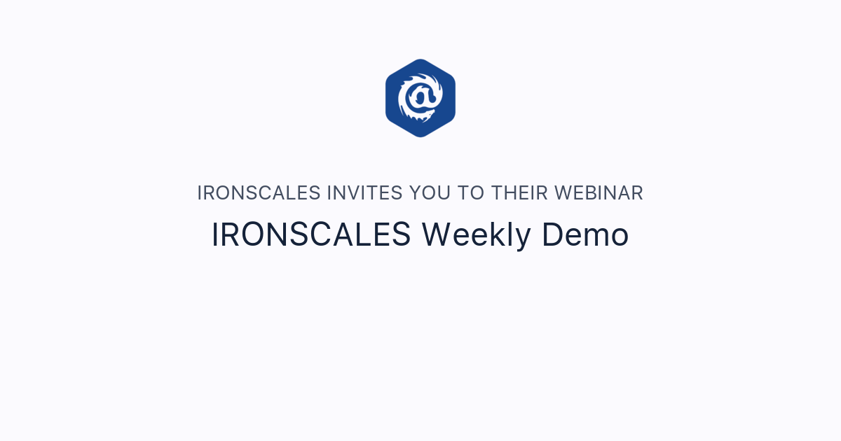 IRONSCALES Weekly Demo | IRONSCALES
