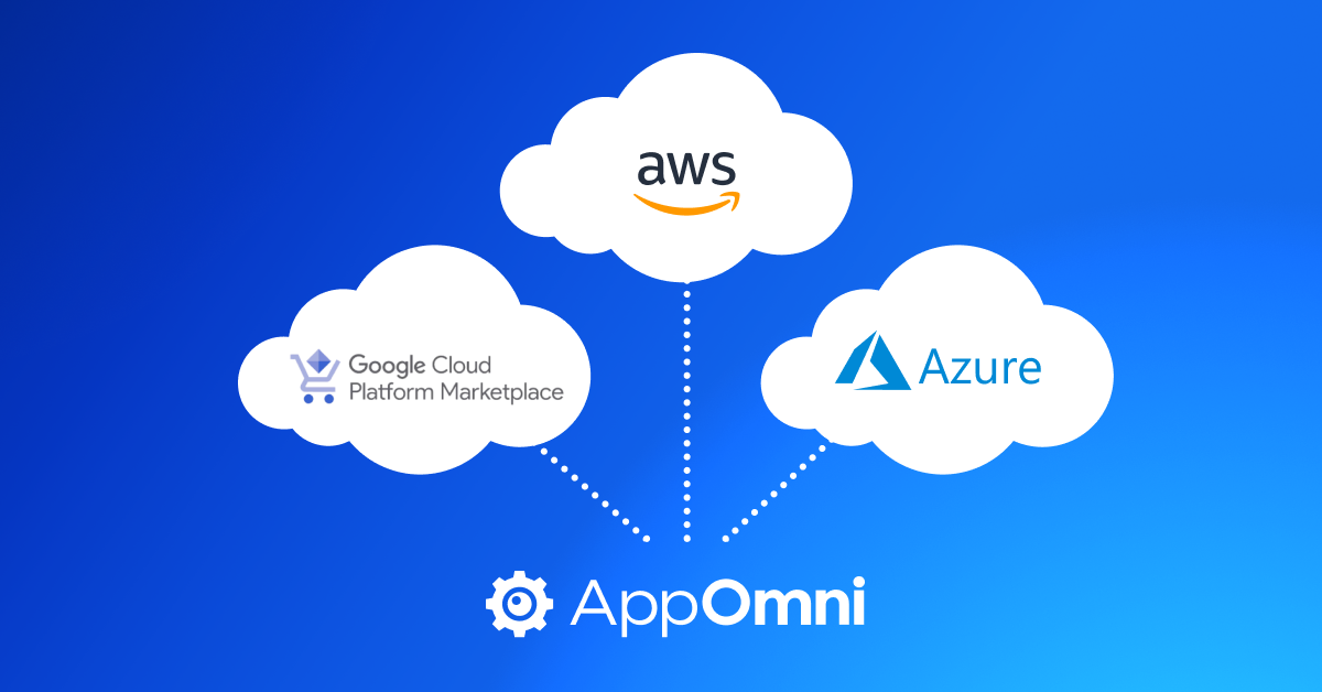 AppOmni in All Major Cloud Marketplaces | AppOmni