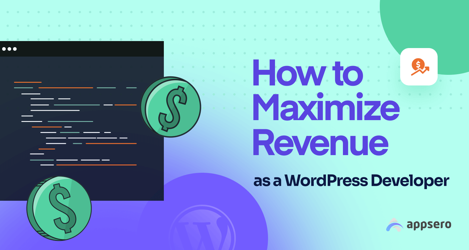 How to Maximize Revenue as a WordPress Developer (14 Ways)