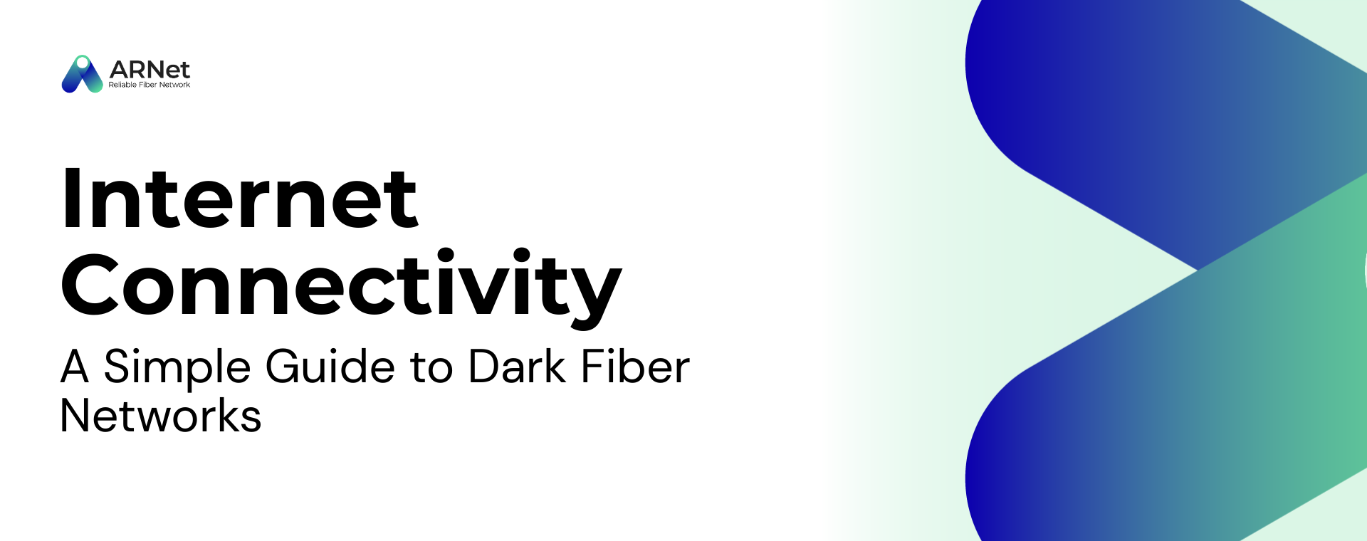 Understanding Internet Connectivity: A Simple Guide to Dark Fiber Networks - Arnet