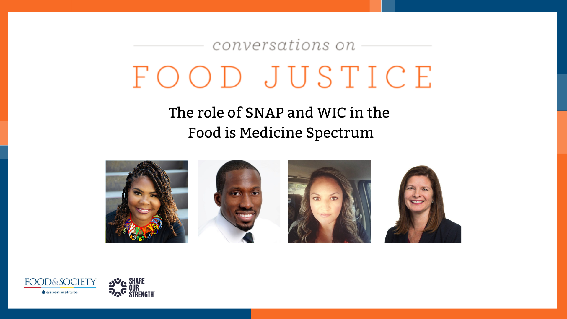Conversations on Food Justice: The role of SNAP and WIC in the Food is Medicine spectrum - Food & Society
