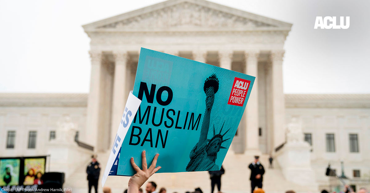 Trump’s Three Year Campaign to Separate Families: The Muslim Ban | American Civil Liberties Union