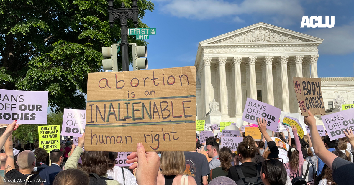 To See the Future of Roe, Look to the States | American Civil Liberties Union