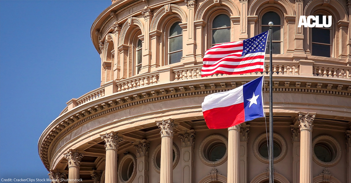 White Supremacy is Fueling Extreme Anti-Immigrant Policy in Texas | American Civil Liberties Union