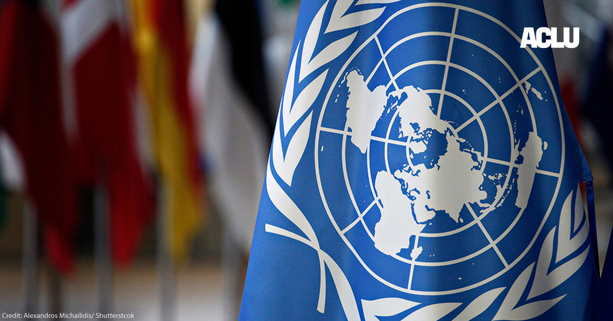 The Targeted Chaos of Trump’s Attacks Against International Human Rights Law and Justice | American Civil Liberties Union