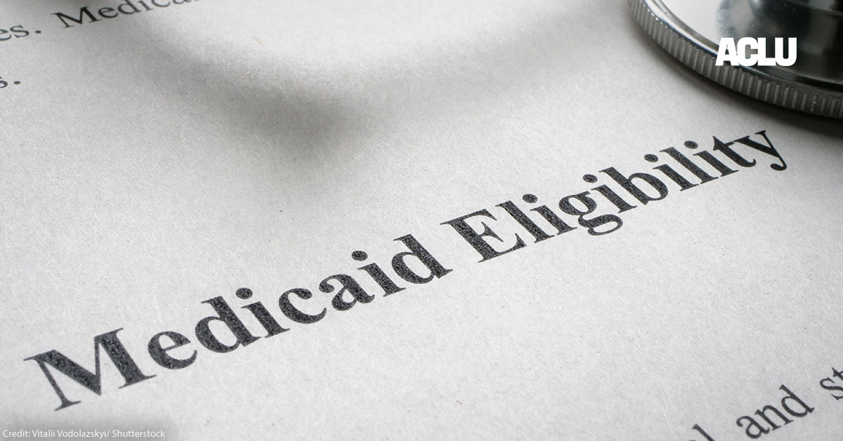 Medicaid Work Requirements Don’t Work — They Harm People with Disabilities | American Civil Liberties Union