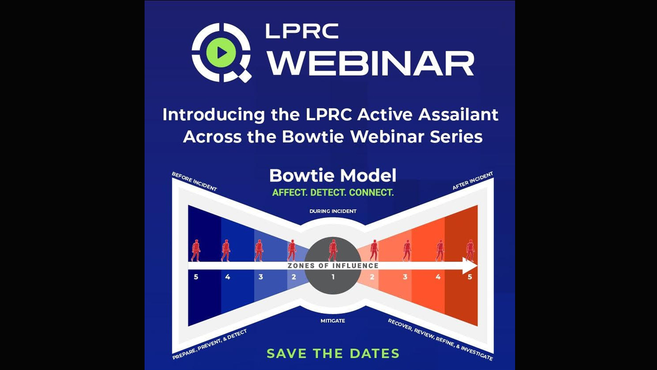 Part 2 of LPRC's Active Assailant Webinar Series Today