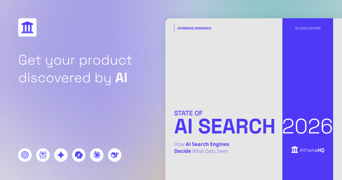 State of AI Search 2026 | AthenaHQ - Action on AI Search
