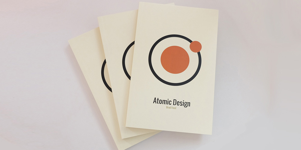 Atomic Design | Atomic Design by Brad Frost
