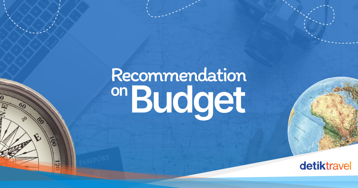 Recommendation on Budget, Solusi Liburan Sesuai Kantong