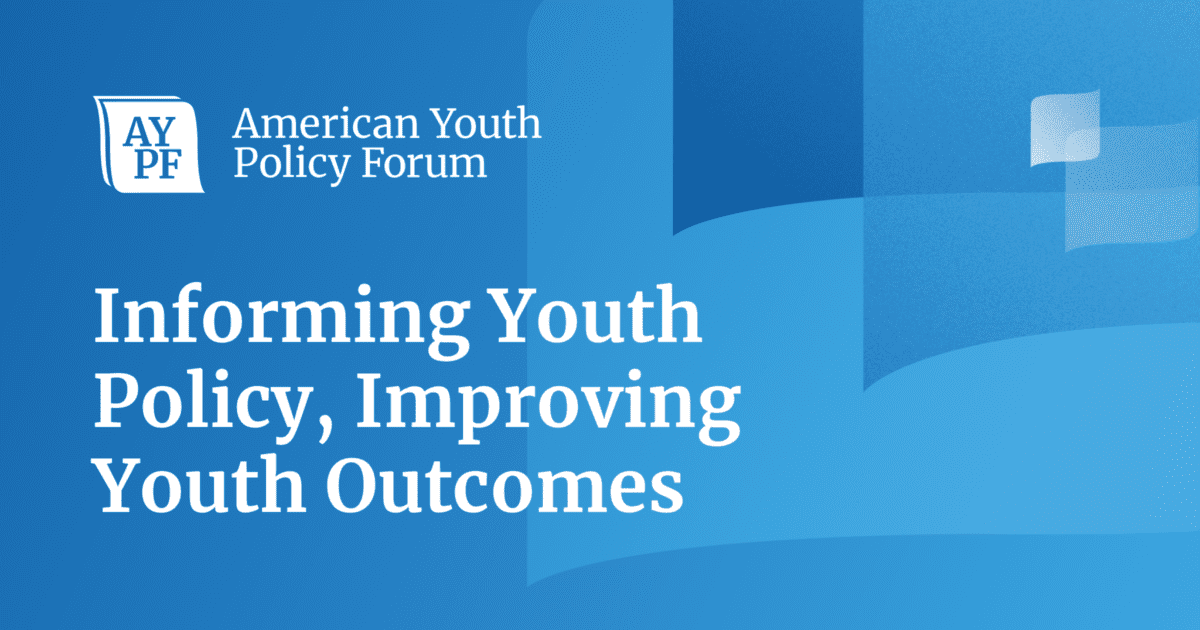Postsecondary Education - American Youth Policy Forum