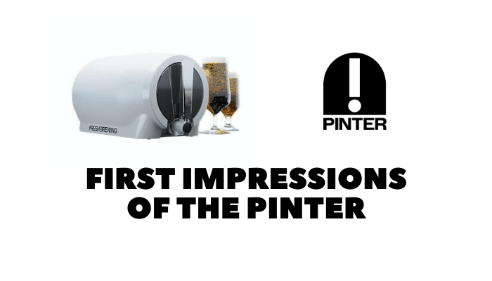 Pinter Review: First Impressions of Brew Kit - Bacchanalian