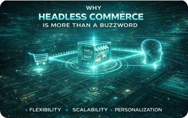 Why Headless Commerce Is More Than a Buzzword - Bintime