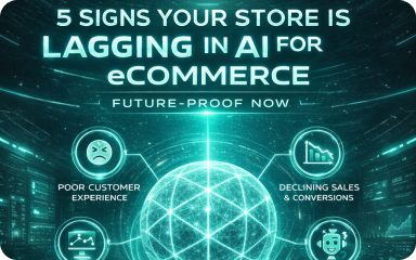 5 Signs Your Store Is Lagging in AI for eCommerce | Future-Proof Now - Bintime