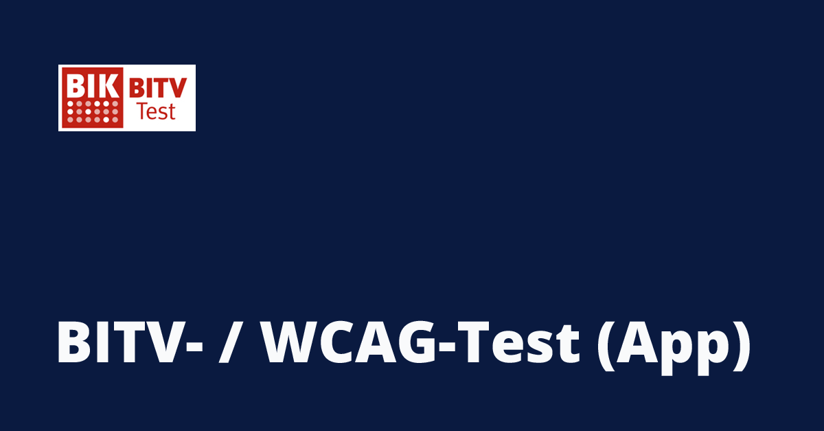 BIK BITV- / WCAG Test (App) | BIK BITV-Test
