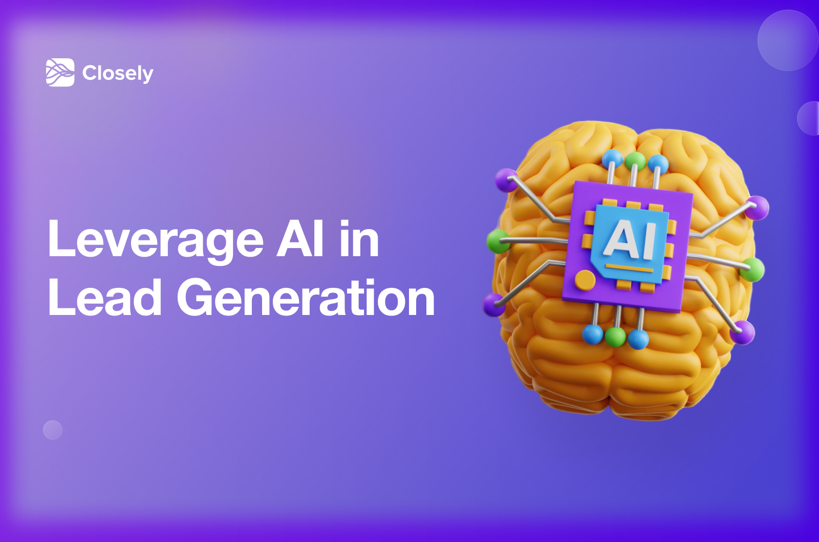 Leverage AI in Lead Generation | Closely