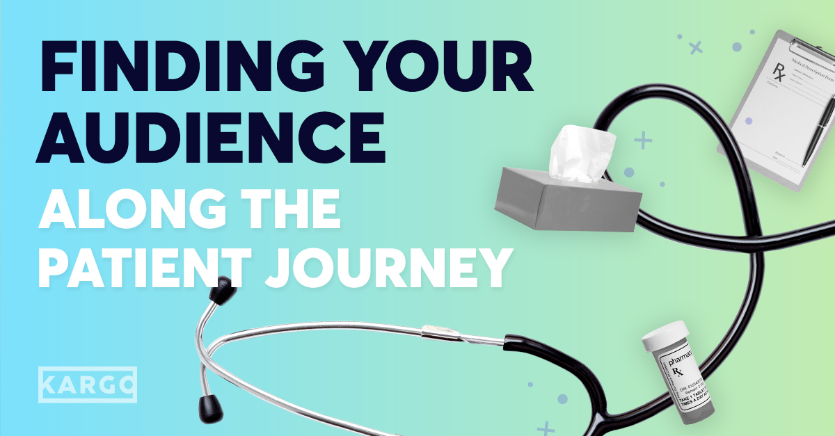 How Pharmaceutical Marketers Can Find Their Audience Along the Patient Journey