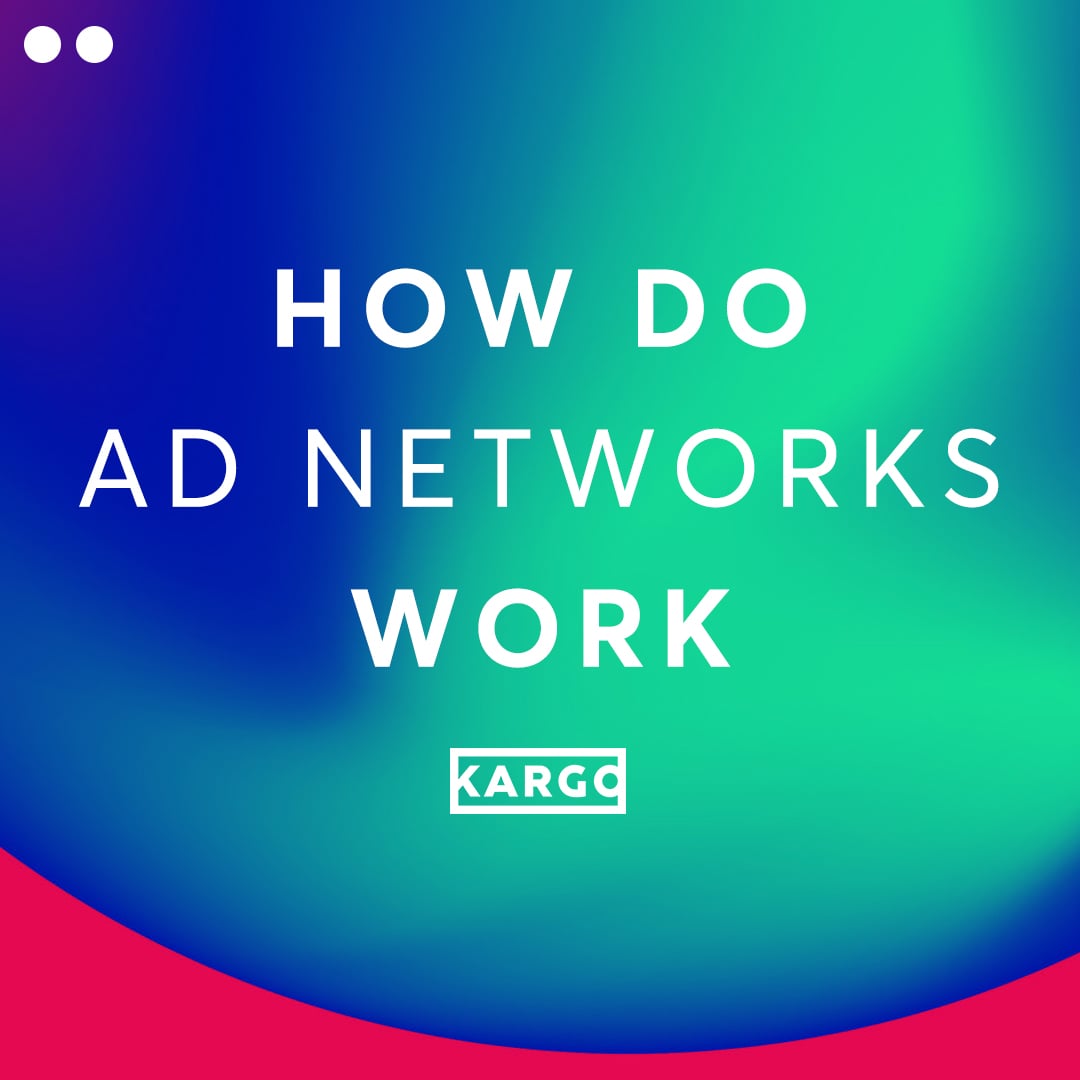 How do Ad Networks Work?