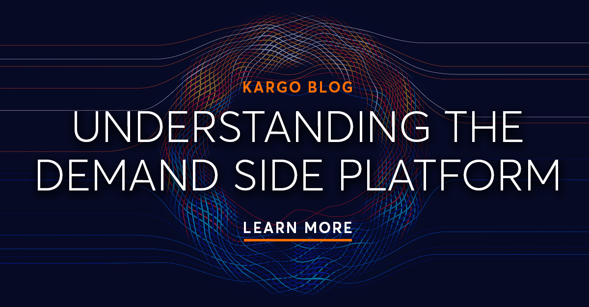 Understanding the Demand Side Platform