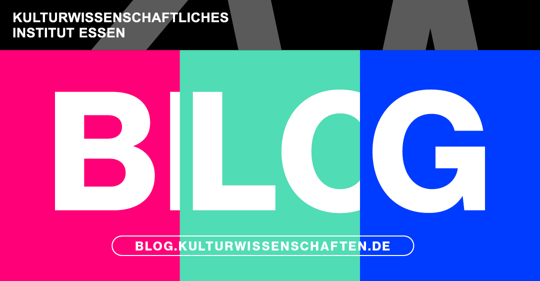 „please open the curtains“ – Blog des Kulturwissenschaftlichen Instituts Essen (KWI-Blog)