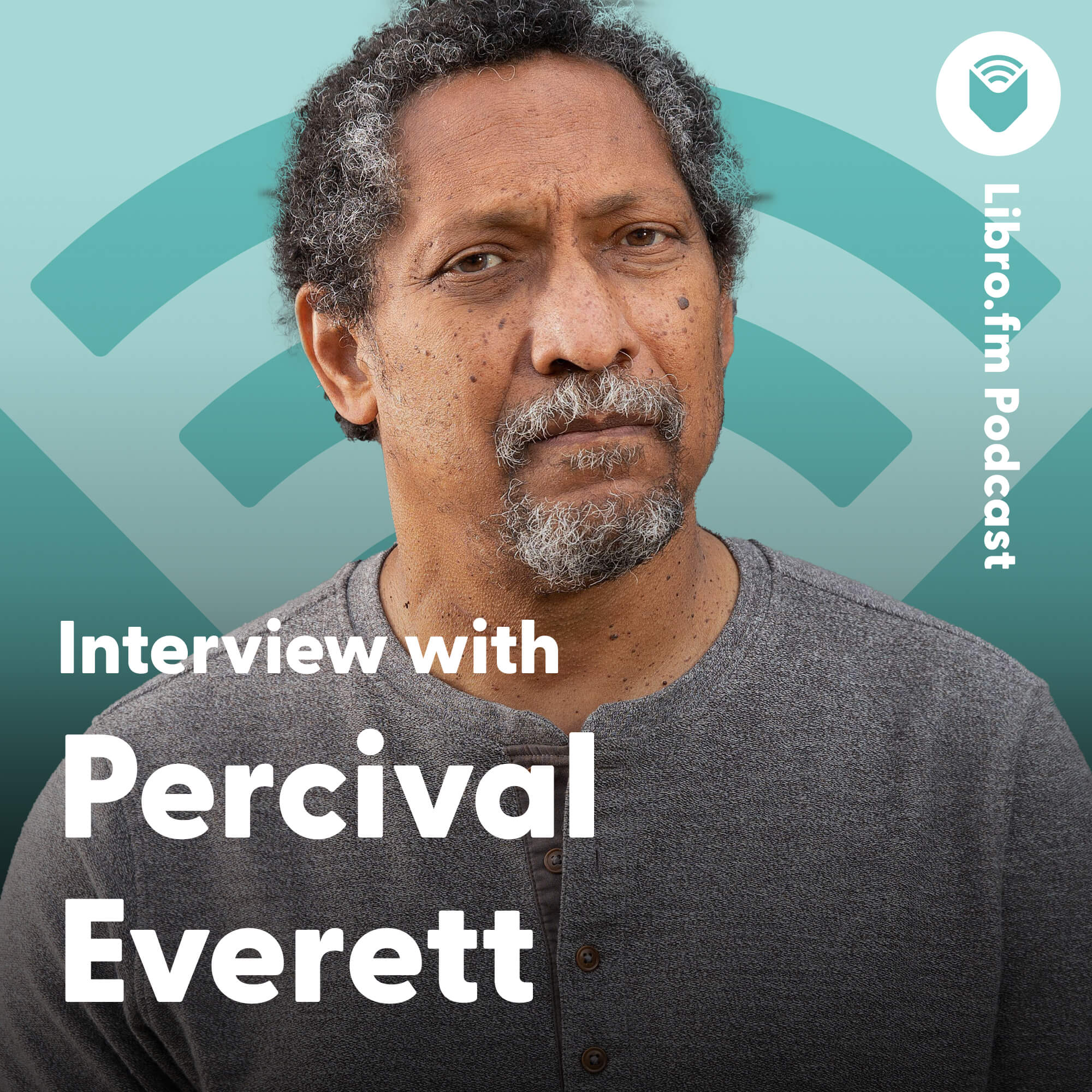 An Interview With Percival Everett - Libro.fm Audiobooks