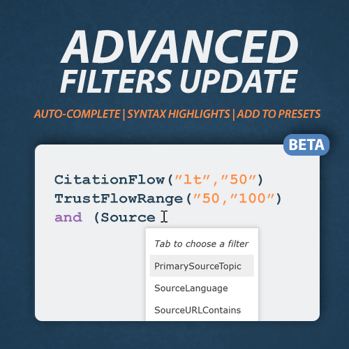 Site Explorer – Advanced Query Filters BETA Update -