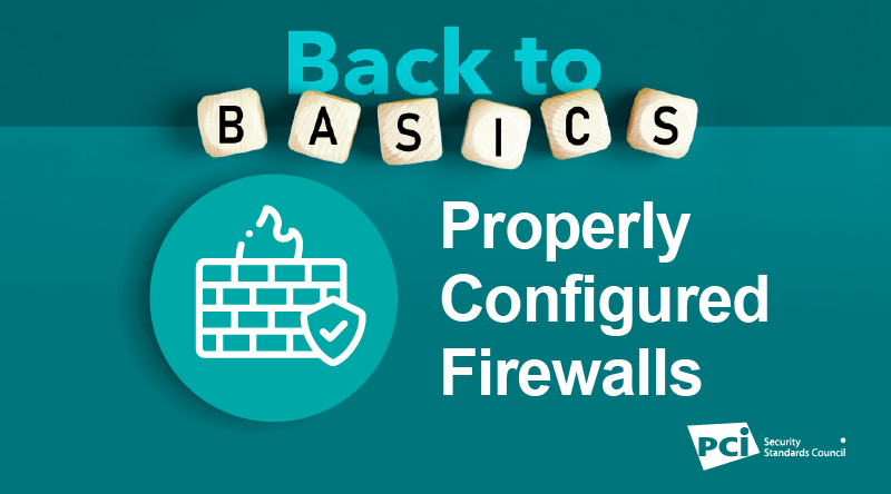 Back-to-Basics: Properly Configured Firewalls