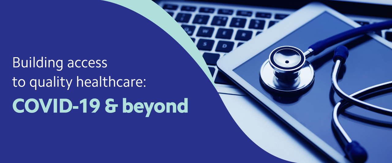 Building access to quality healthcare: COVID-19 & beyond – Practo Digest