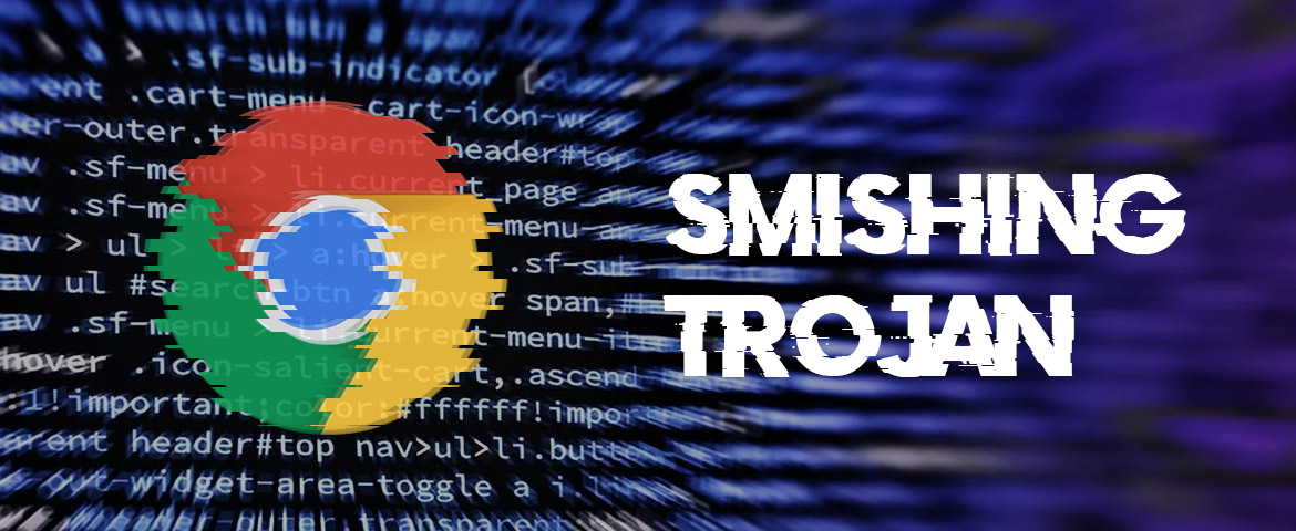 Beware of this smishing trojan impersonating the Chrome app