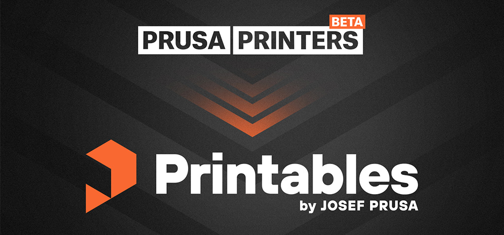 Z PrusaPrinters.org jsou Printables.com - Špičková databáze 3D modelů pro všechny! - 3D tiskárny Original Prusa