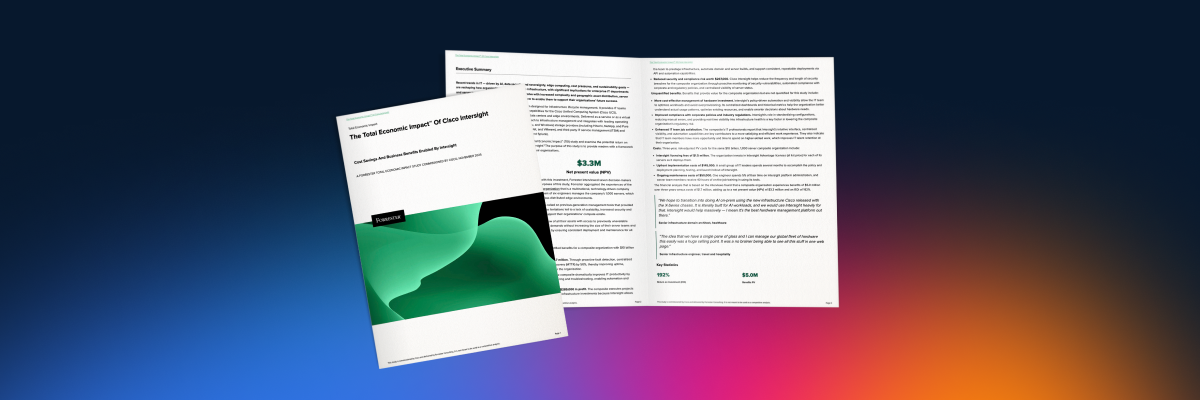 Forrester Total Economic Impact™ Study Identifies the Strategic Value of Cisco Intersight - Cisco Blogs