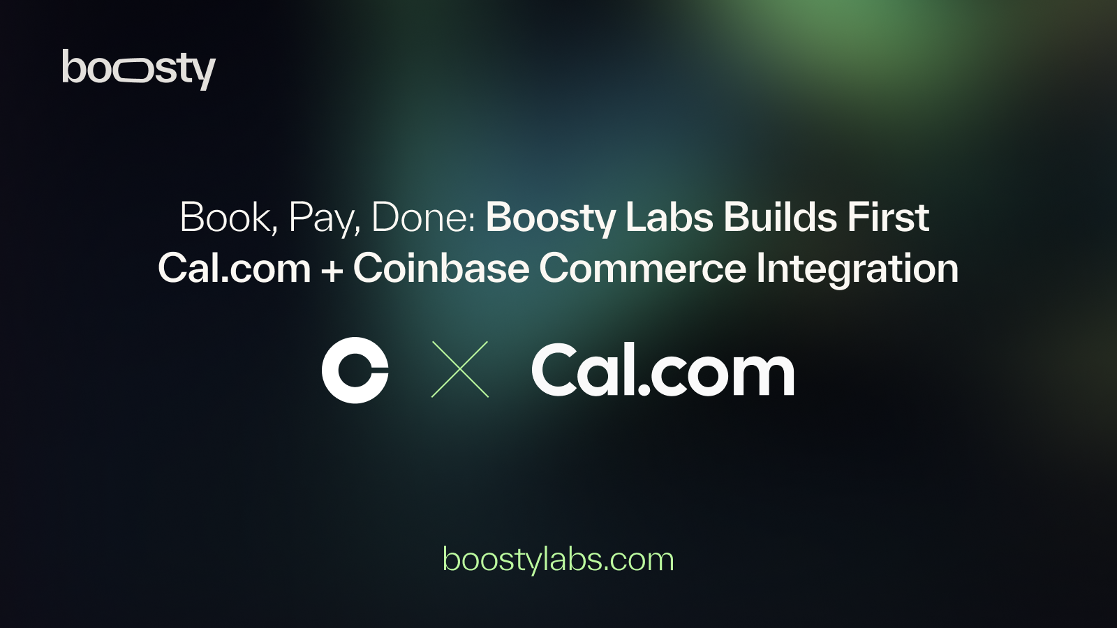 Book, Pay, Done: Boosty Labs Builds First Cal.com + Coinbase Commerce Integration - Boosty Labs | Blockchain Development Company