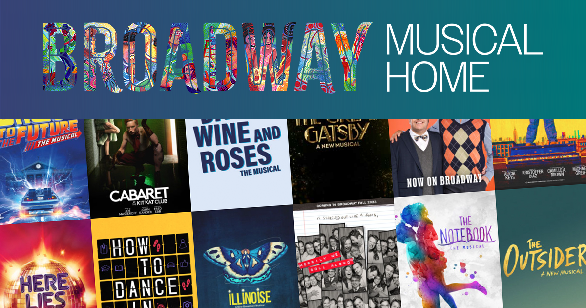 Broadway Musical Home - Musicals