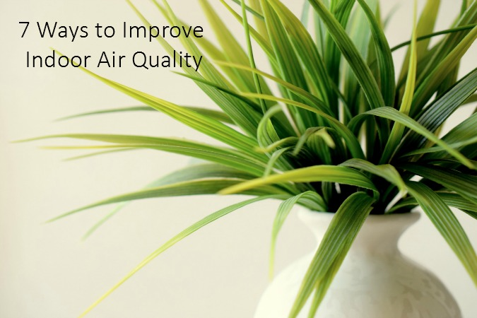 7 Ways to Improve Indoor Air Quality - Bullock's Buzz