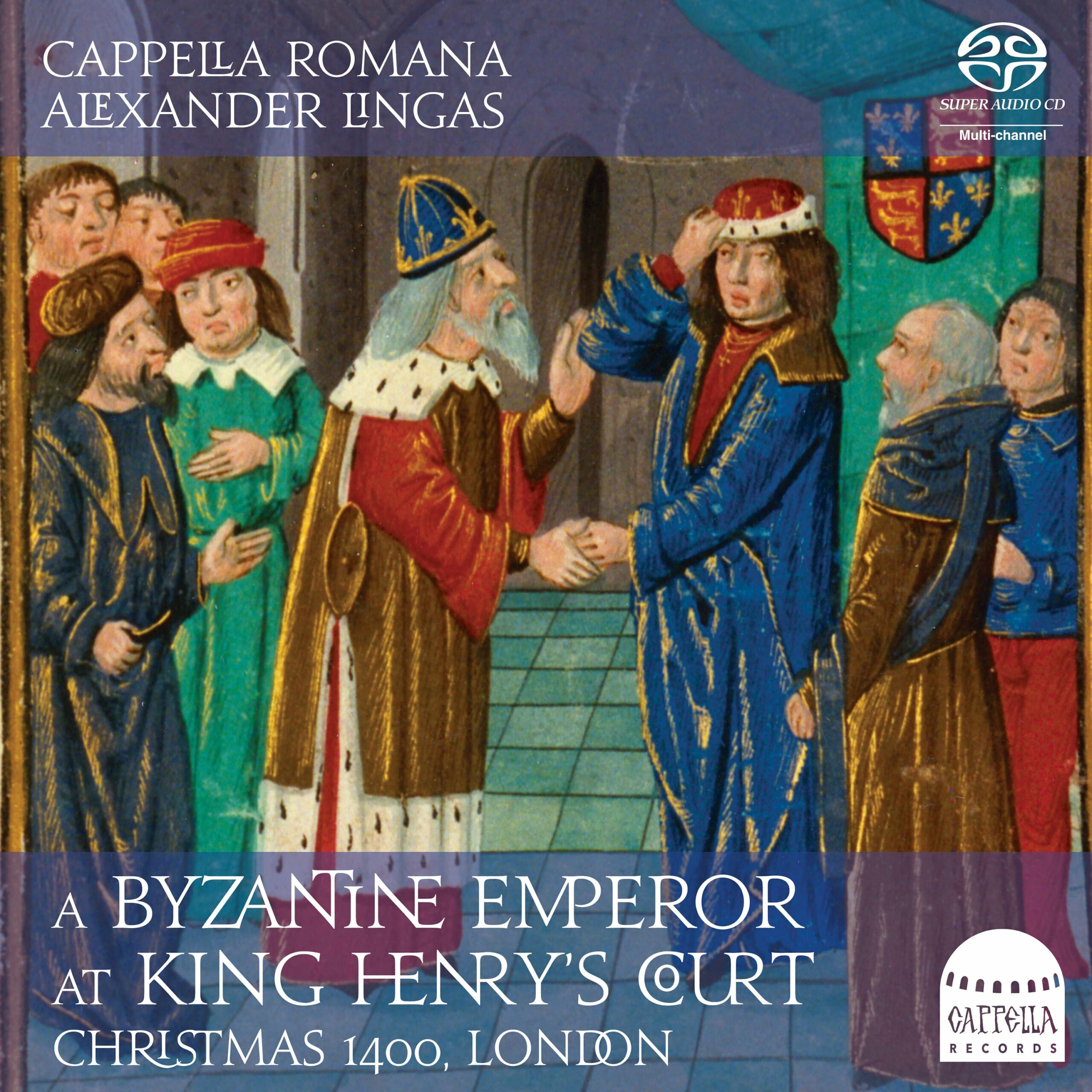 Blogcritics Features A Byzantine Emperor at King Henry's Court | Cappella Records
