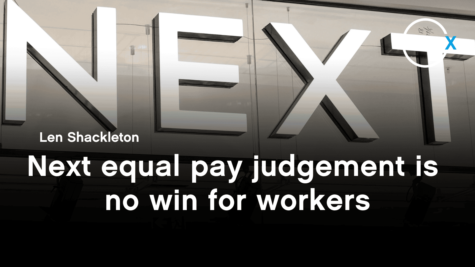 Next equal pay judgement is no win for workers - CapX