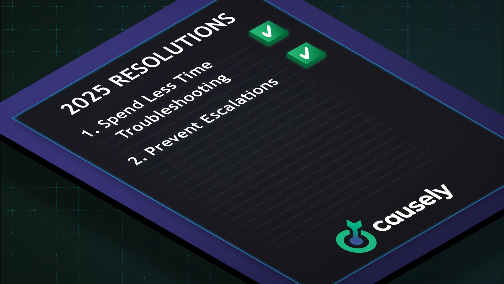 In 2025, I resolve to eliminate escalations and finger pointing | Causely