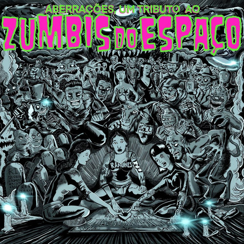 Aberrações: Um Tributo ao Zumbis do Espaço