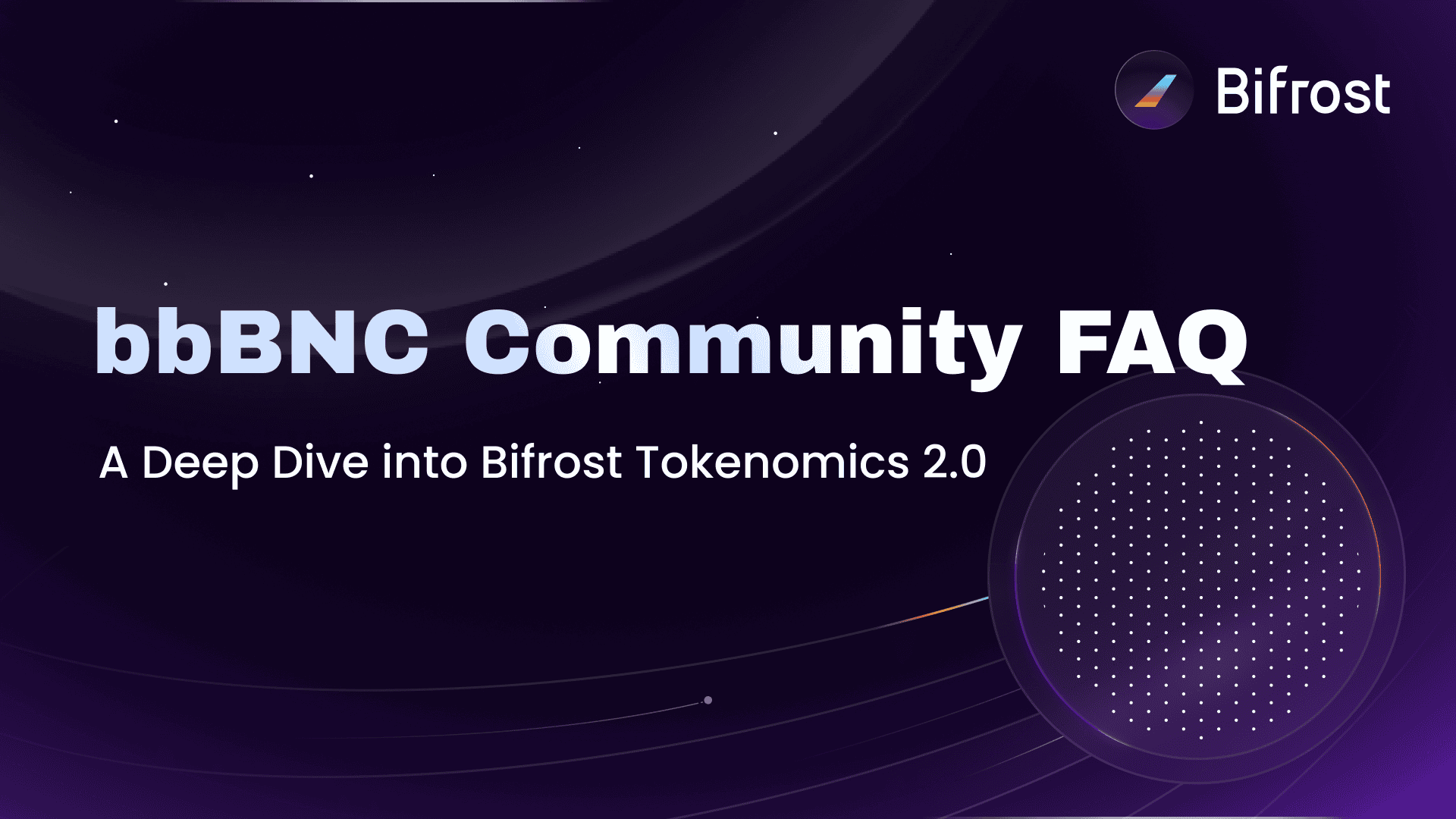 bbBNC Community FAQ - A Deep Dive into Bifrost Tokenomics 2.0