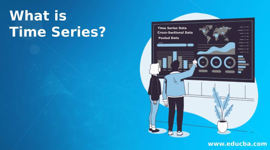 What is Time Series? Why we Need Time Series | Importance