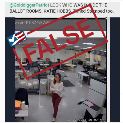 Posts Falsely Claim to Show Hobbs in Arizona Election Tabulation Room - FactCheck.org