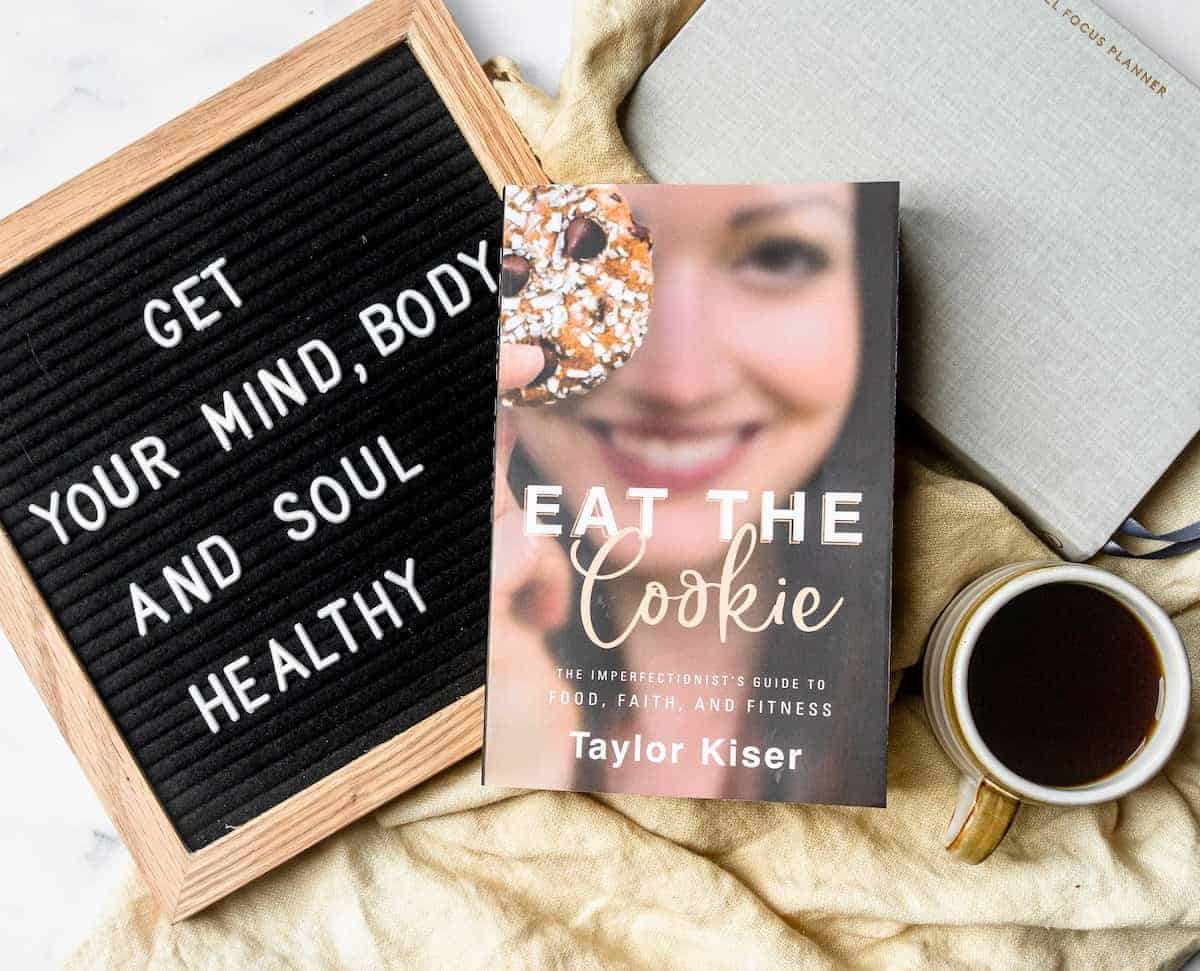 Food Faith Fitness' Book: Eat The Cookie - Food Faith Fitness
