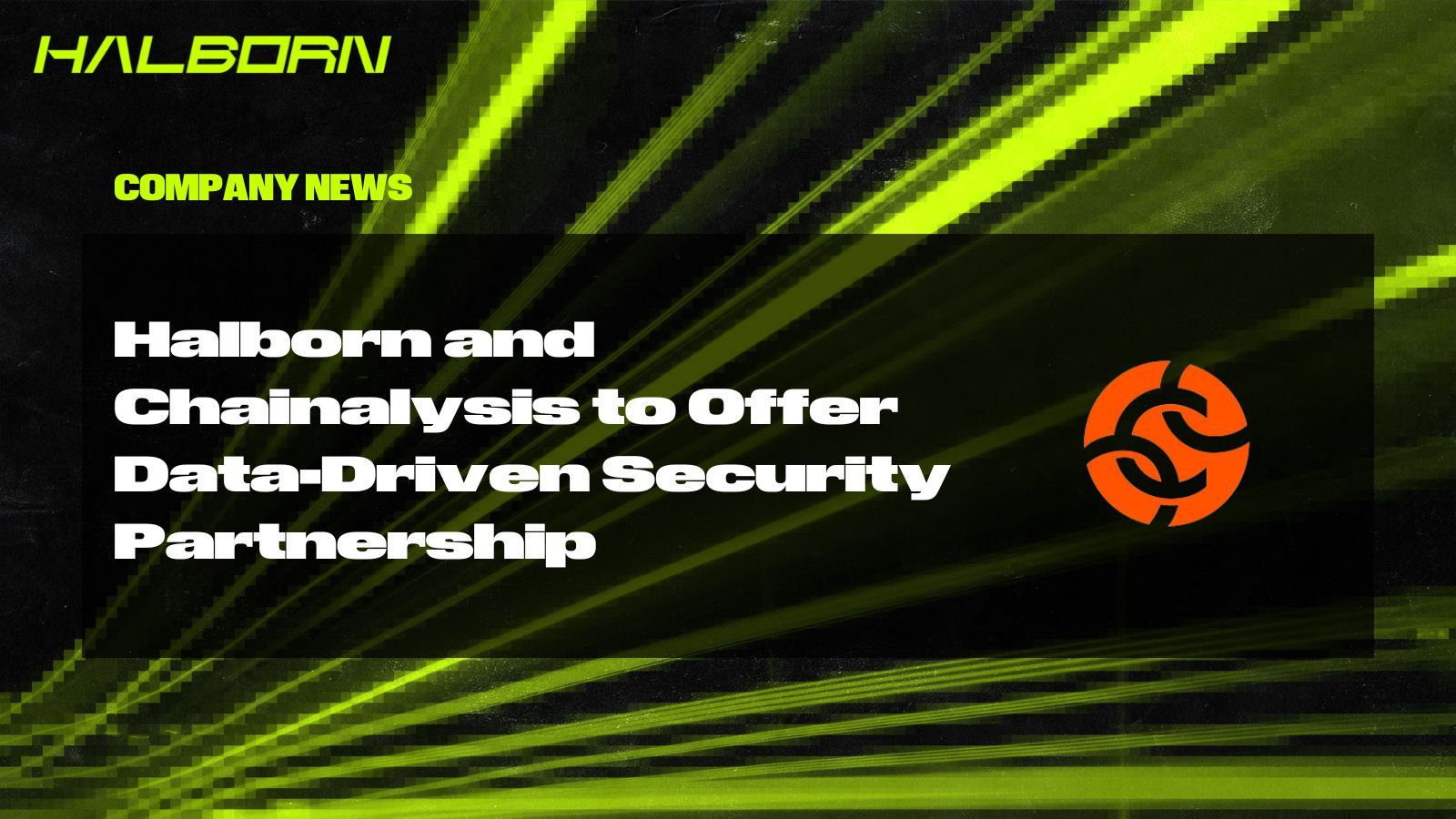 Halborn and Chainalysis to Offer Data-Driven Security Partnership